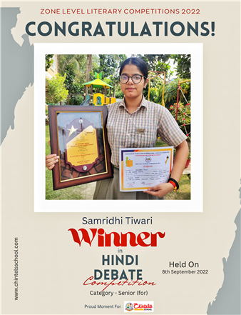 Samridhi Tiwari Winner of Zonal Literary Competition (Hindi Debate - FOR) 2022